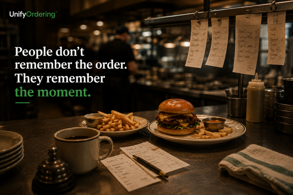 People Don't Remember the Order. They Remember the Moment.